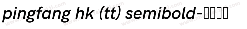 pingfang hk (tt) semibold字体转换